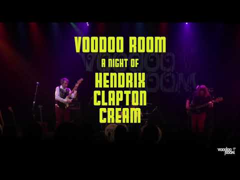 Voodoo Room - Perform Hendrix, Clapton & Cream. (Showreel 2021)