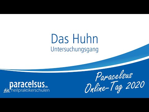 , title : 'Das Huhn - Untersuchungsgang  • Paracelsus Online-Tag 2020 - Tierheilkunde'