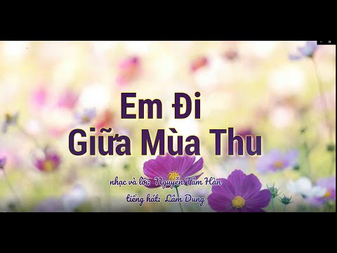Thể hiện bởi Lâm Dung
