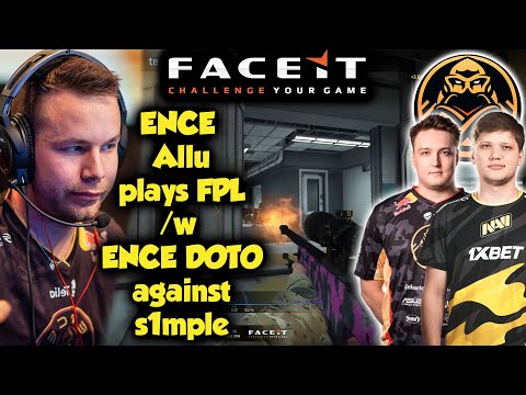 ENCE Allu plays FPL with ENCE doto vs s1mple