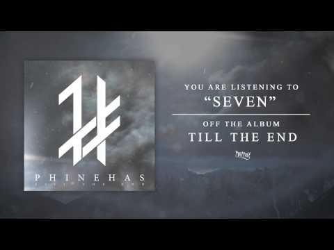Phinehas - Seven (Track Video)