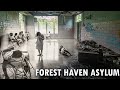 Abandoned Asylum With A Dark History Forest Haven Asylum