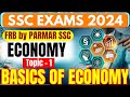 ECONOMICS FOR SSC | BASICS OF ECONOMY | SSC CGL,CHSL,CPO,MTS,STENO