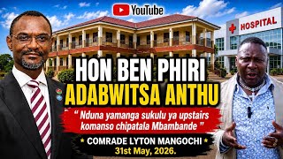 Download lagu HON BEN PHIRI BUILDS UPSTAIRS SCHOOL AND MBAMANDE HOSPITAL _ COMRADE LYTON MANGOCHI 31/5/26 mp3