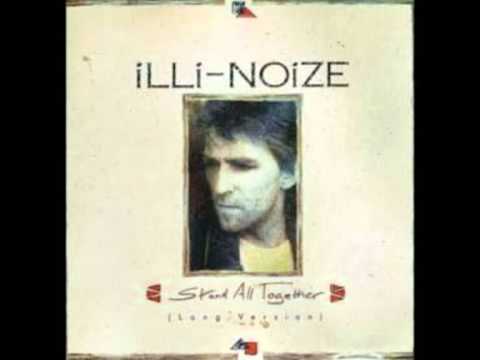 iLLi - NOiZE - Stand all together (short Version)