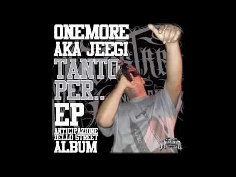 Onemore aka Jeegi - Tutto ciò (TANTO PER...EP)