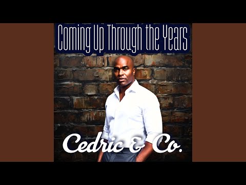 Coming Up Through the Years