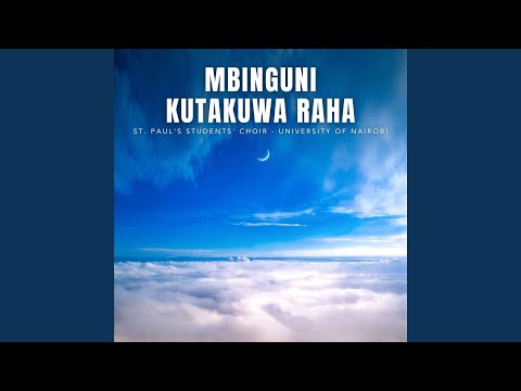 Mbinguni Kutakuwa Raha