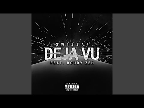 Deja Vu (feat. Roudy Zeh)