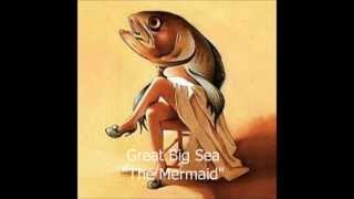 The Mermaid (Lyrics) - Great Big Sea