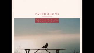 Papermoons - Arms Length