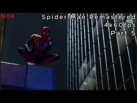 Spider Man Remastered Gameplay Walkthrough Part 5  (4k 60fps HDR) No Commentary