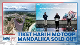 Tiket Hari H Balapan MotoGP Mandalika 2022 Kini Sudah Ludes Terjual, Antusiasme Meningkat