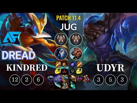 AF Dread Kindred vs Udyr Jungle - KR Patch 11.4