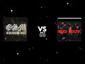 O Side Mafia Vs Red Boyz