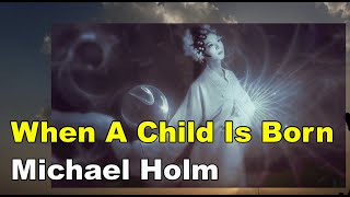 Michael Holm - When A Child Is Born (1974)(영화 나자리노ost) (lyrics 번역가사)