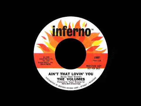 The Volumes - Ain't That Lovin' You