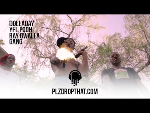 DOLLA DAY X YFL POOH X RAY GWALLA - GANG