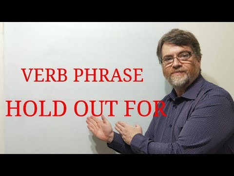 英語家庭教師ニックP動詞句 (87) Hold Out For (English Tutor Nick P Verb Phrase (87) Hold Out For)