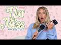 Hot Mess Hotline I Slept With My BF S Brother Hot Mess With Alix Earle