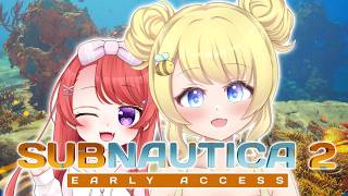 【サブノーティカ2 #2】完全初見 de サウレちゃんと！うみはひろい！！【Subnautica2 | 蜜味視点】