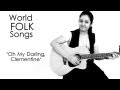World Folk Songs | Oh My Darling Clementine ...