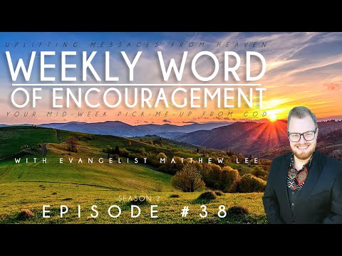 Weekly Word of Encouragement - S2Ep38