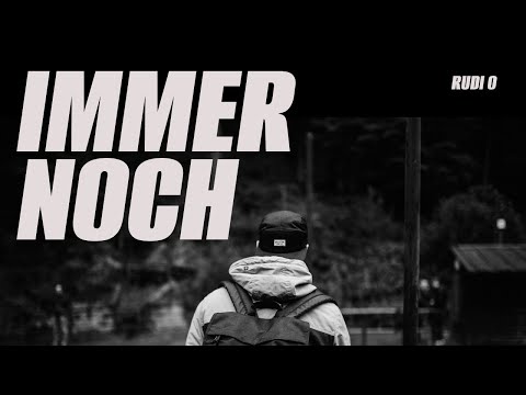 RUDI O - IMMER NOCH