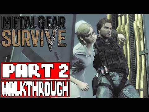 METAL GEAR SURVIVE Gameplay Walkthrough Part 2 - No Commentary