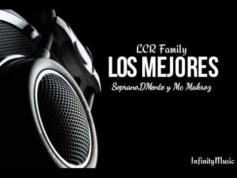 Los Mejores - Soprano, DMente & Mc Makroz (La Casa Del Rap) Infinity Music