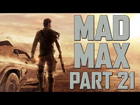 Mad Max - Let's Play - Part 21 - "I'm The Offroading King!" | DanQ8000