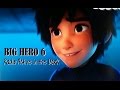 Big Hero 6 - Radioactive in the Dark [MV] 