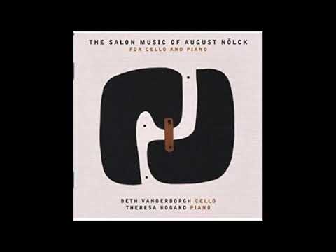 Mazurka, Op. 120 (August Nölck). Beth Vanderborgh, cello/Theresa Bogard, piano