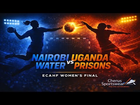 Nairobi Water vs Uganda Prisons | Women’s Final Handball | 4