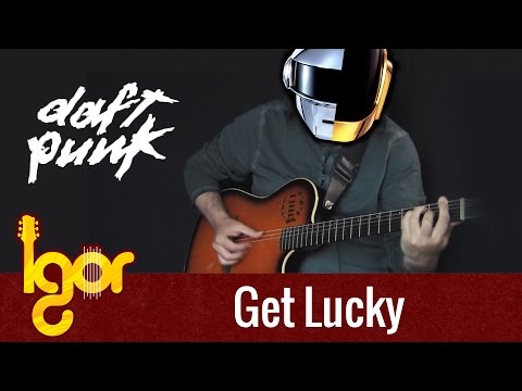Gеt Luckу meets fingerstyle guitar - Igor Presnyakov