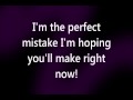 Cartel- The Perfect Mistake (with lyrics!!)