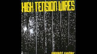 High Tension Wires - Wax Lips and Blood On the Telephone