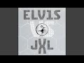 Elvis Presley - A Little Less Conversation (JXL Radio Edit Remix) [Audio HQ]