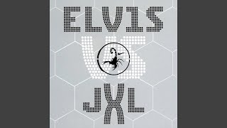 Elvis Presley - A Little Less Conversation (JXL Radio Edit Remix) [Audio HQ]