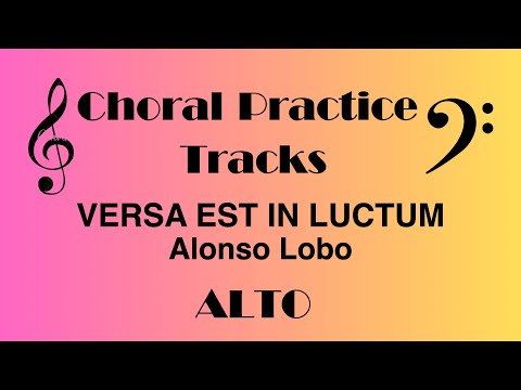 Versa Est In Luctum | Alonso Lobo ALTO Choral Rehearsal Part