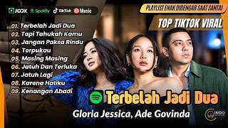 Download lagu Gloria Jessica, Ade Govinda - TERBELAH JADI DUA | JANGAN PAKSA RINDU | LAGU POP TERPOPULER 2026 mp3