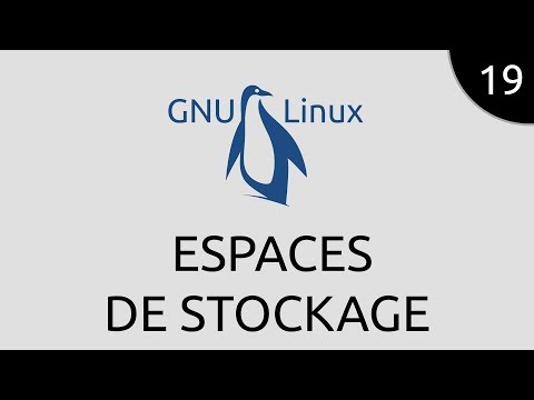 GNU Linux 19 espaces de stockage