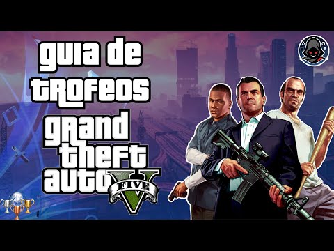 🏆 Guía de TROFEOS GTA V