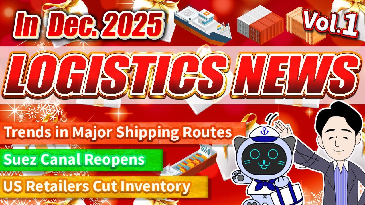 Logistics News, December 2025: Major Developments in Maritime Shipping & Logistics Explained