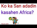 Ko ka San Adadin Kasashen Africa?