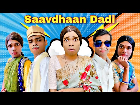 Saavdhaan Dadi Ep. 527 | FUNwithPRASAD | #savesoil #moj #funwithprasad