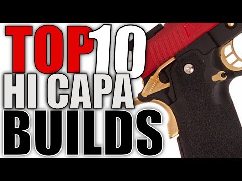 Top 10 Hi Capa Airsoft Builds - Amazing Airsoft Pistols!