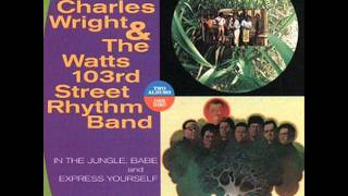 Charles Wright & the Watts 103rd Street Rhythm Band - Oh Happy Gabe (Sometimes Blue)