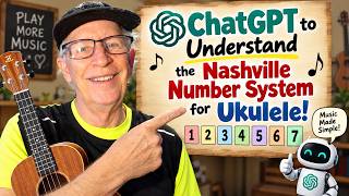 The Nashville Number System.  Use ChatGPT to Learn All About It!