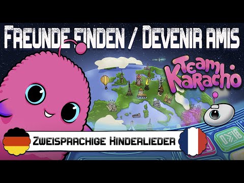 Zweisprachige Kinderlieder (Deutsch / Französisch): «Freunde finden / Devenir amis» von TEAM KARACHO